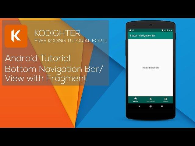 Android Studio Tutorial - Bottom Navigation Bar / View / Tabs with Fragments