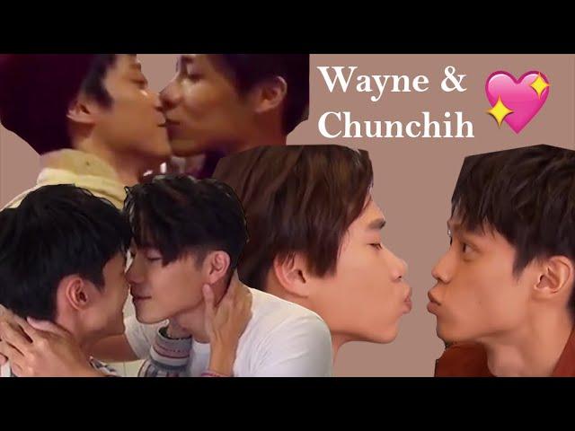 Wayne just wants to kiss Chunchih (and im here for it)