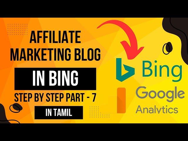 Affiliate Marketing Blog SEO In Bing | Download Profile Sheet | Blogger SEO  In Tamil Part - 7