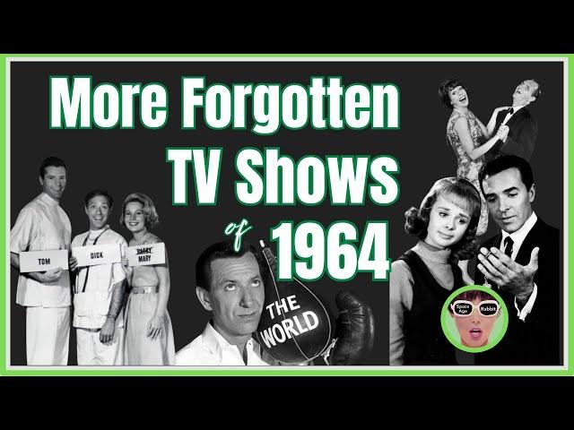 More Forgotten TV  Shows of 1964 - Part Two | 1960s Nostalgia