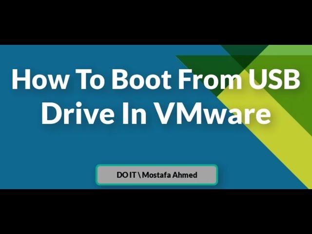 How To Boot a VMware Virtual Machine From a USB Drive