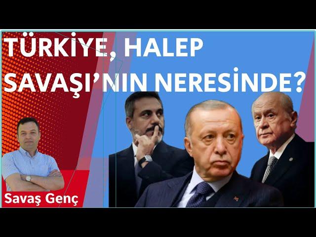 Türkiye, Halep Savaşı'nın neresinde?