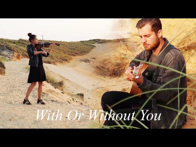 With Or Without You - U2 - Violin & Guitar Cover