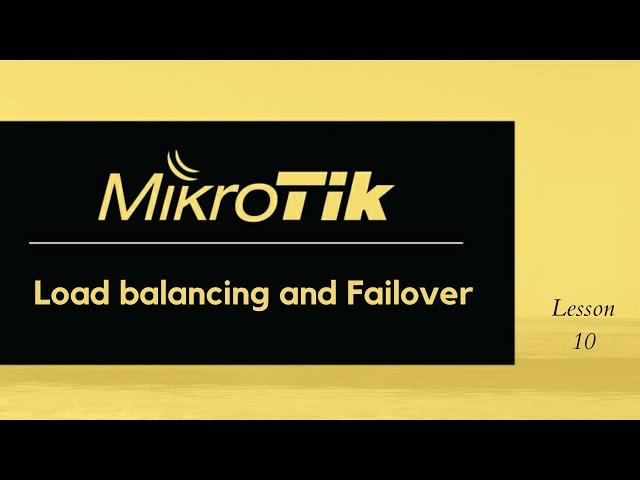 MikroTik Load balancing and failover