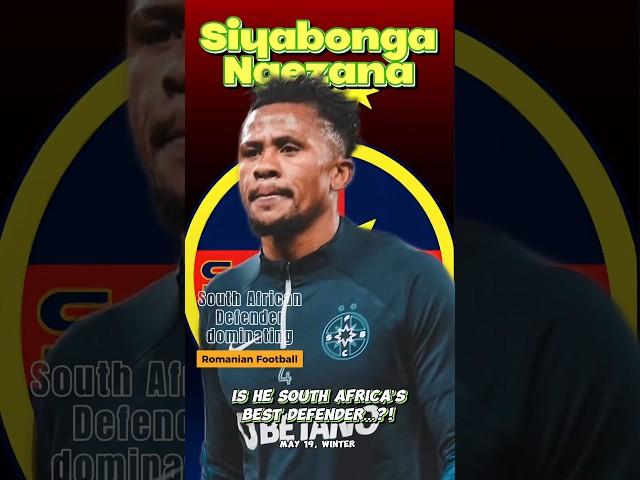 Is Siyabonga Ngezana South Africa’s Best Defender…?!|#shorts