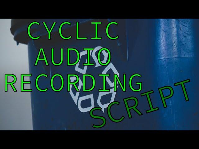 Basic Cyclic Audio Recording Script for Linux Infinite Loop