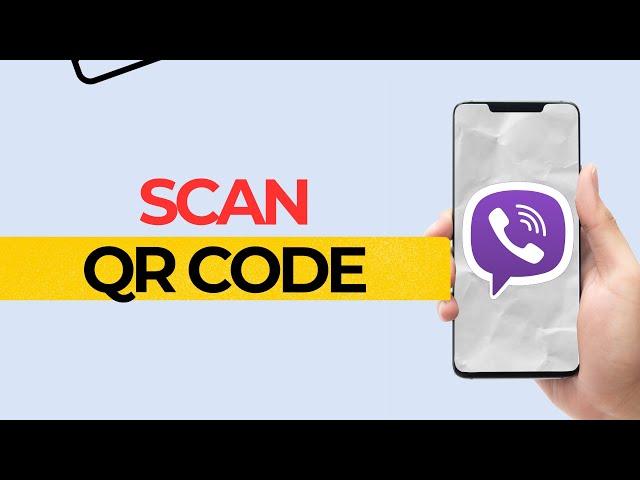 How to scan QR code on viber