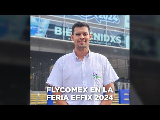 Flycomex estuvo presente en la Feria EFFIX 2024