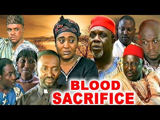 BLOOD SACRIFICE (HILDA DOKUBO, JUSTUS ESIRI, AMECHI MUONAGOR, ROBERT PETERS)CLASSIC MOVIES #trending