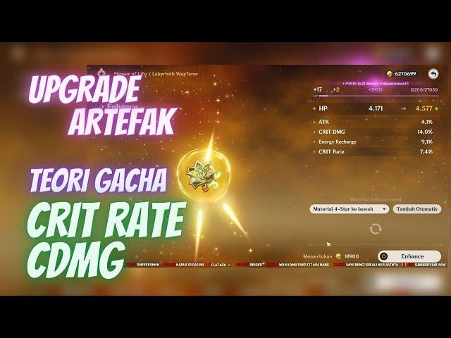 Teori Gacha Artefak Substat Crit Rate/Crit Damage, Genshin Impact, Artefak Upgrade #2