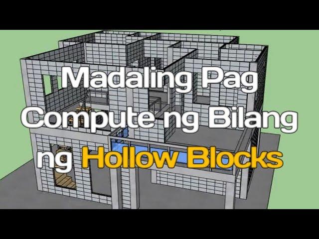 Paano mag Compute ng Quantity o bilang ng Concrete hollow blocks