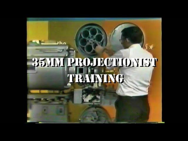 35mm Projectionist Training