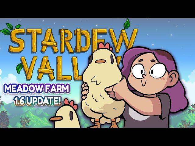 Stardew 1.6 Meadow Farm!!! - #1 Stardew Valley [Modded 1.6 Update!]