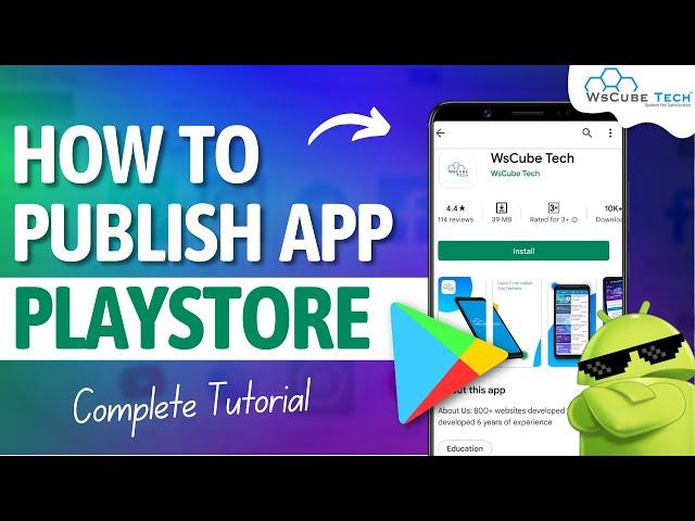 How to Publish App to Google Play Store - Complete Guide | Android Tutorial