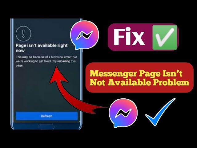 How to fix Messenger page isn’t available right now problem solve 2023