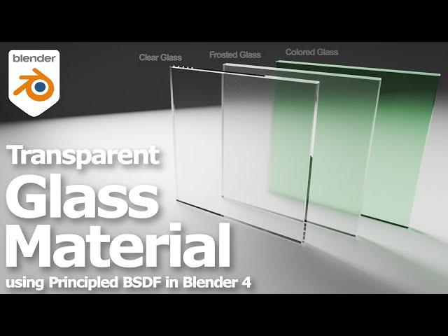 How to make Transparent Glass Material in Blender 4 using Principled BSDF Shader Node