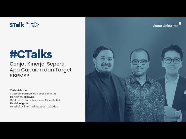 #CTalks : Genjot Kinerja, Seperti Apa Capaian dan Target $BRMS?