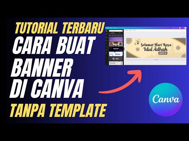 Cara Membuat Banner Di Canva Tanpa Template