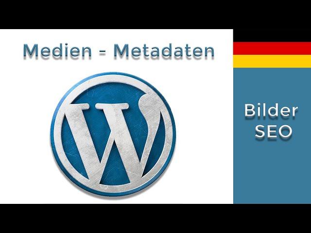 WordPress Bilder SEO Metadaten 2021