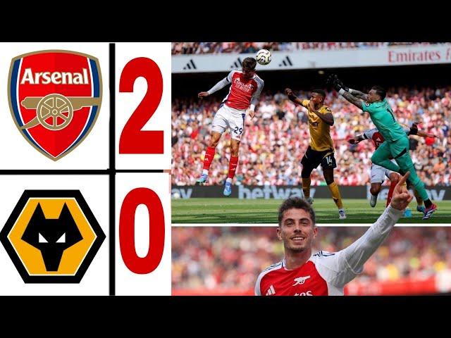 Arsenal vs Wolves (2-0) kai havertz , Saka goal vs wolves | HIGHLIGHTS Premier League 2024/25