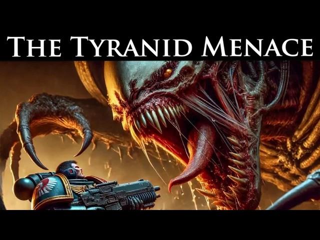 The Tyranid Menace: Hive Fleets and Their Horrors l Warhammer 40k Lore