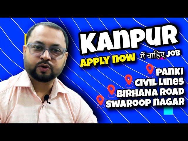 Latest Job Vacancy in 2024 | Job For Freshers | Jobs In Kanpur