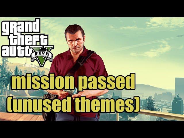 Unused "Mission Passed" Themes from GTA V