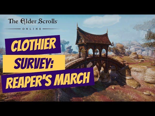 ESO: Clothier Survey: Reapers March