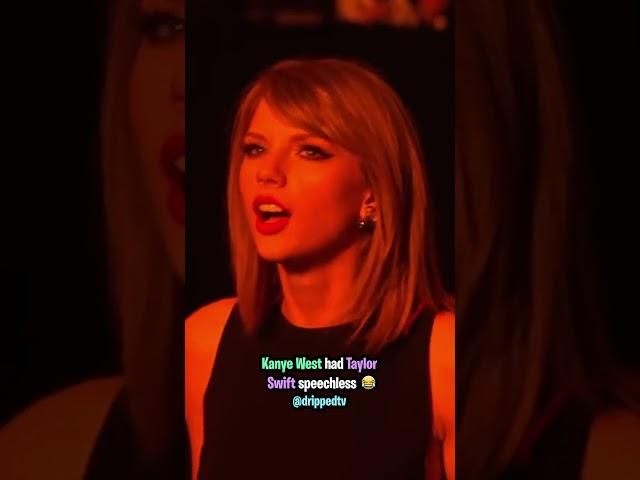 Kanye West Left Taylor Swift Speechless 