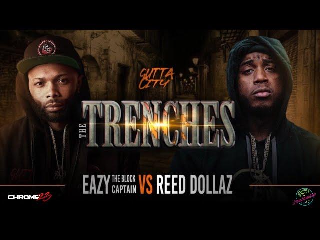 Eazy The Block Captain vs. Reed Dollaz (Full Battle)