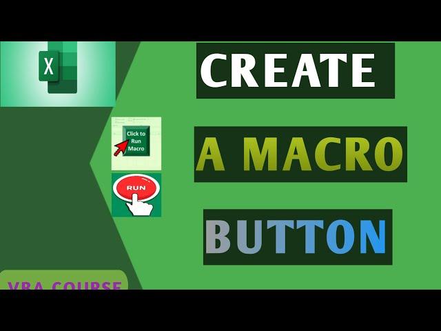 How to Create a Button to Run Macros