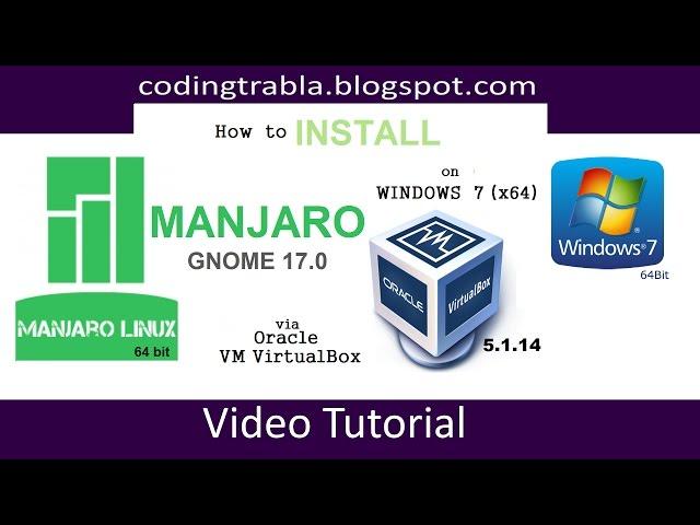 How to install Manjaro GNOME 17.0 x64 on Windows 7 via VirtualBox byVS