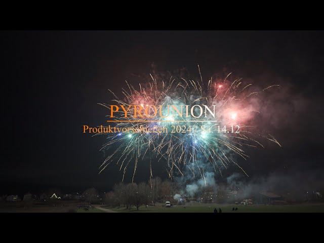 PYROUNION - Produktvorschießen 2024, 4K HDR uncut