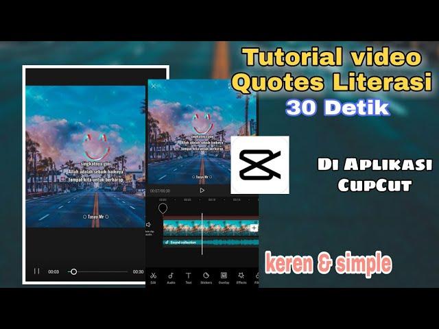 Tutorial membuat video Quotes Literasi di Capcut | Keren & Simple 