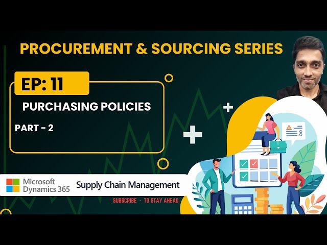 Ep:11 - Purchasing Policies (part - 2) #microsoftdynamics365 #d365fo #d365talks #dynamics365fo