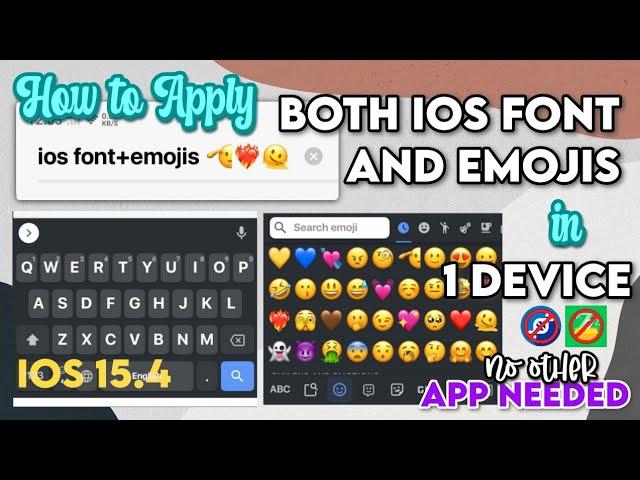 Apply Both iOS Font and Emojis in 1 Device (no apps needed)