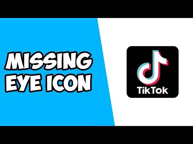 How To Fix Tiktok Missing Eye Icon | Profile Viewers Easy (2022)