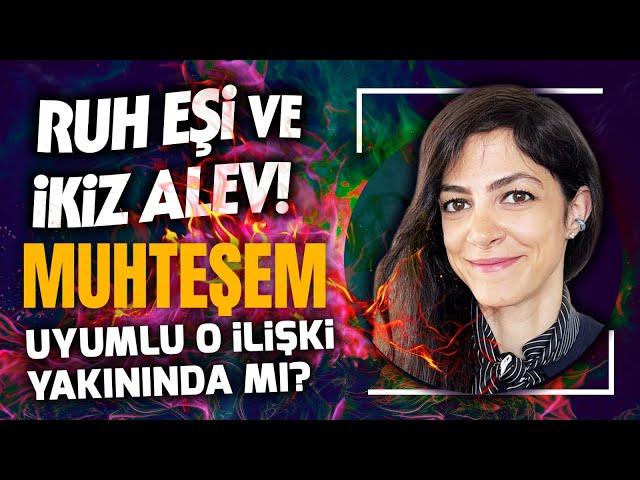 Hayallerindeki İlişki Yakınlarında mı? Ruh Eşi ve İkiz Alev Nedir? Haritamızdaki Uyum İlişkisi!