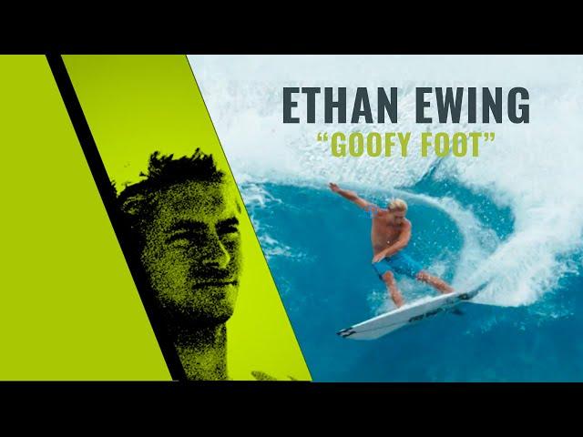 Ethan Ewing as a Goofy Foot (Trilogy)