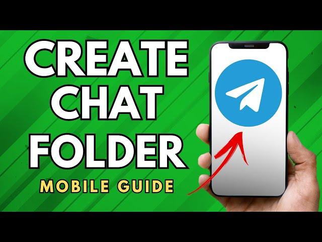 How To Create Chat Folder In Telegram App - (Easy Guide!)