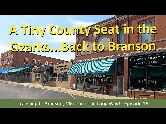 Branson Missouri Drive | Back Roads to Branson from Flat Creek | Galena Missouri