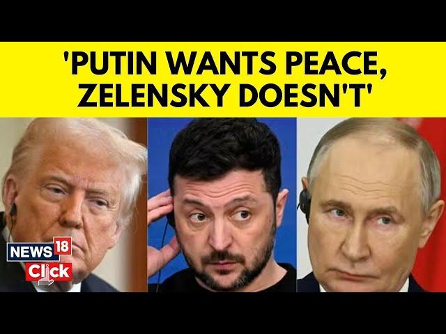 US President Donald Trump Reacts Post Shouting Match With Zelensky | Zelensky-Trump Fight | N18G