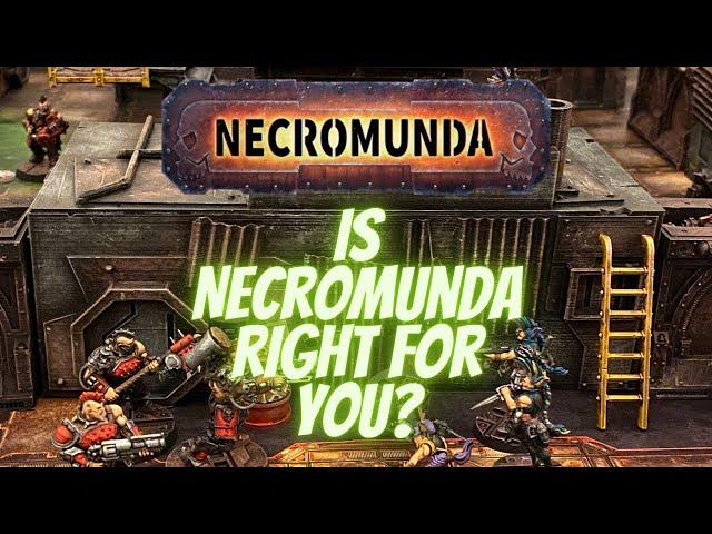 Is Necromunda Right for You? Some Things to Think About Before Starting.