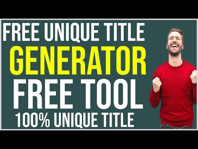 Free Automated Blog Title Generator Tool | Free Unlimited Unique Tittle Generator Free Tool