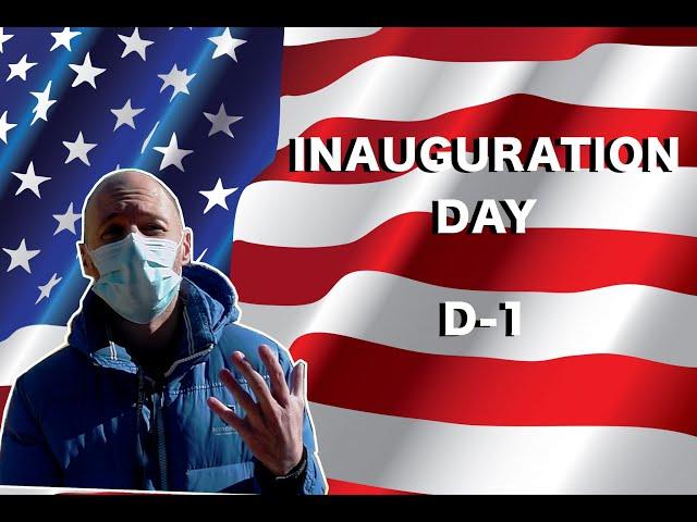 Joe Biden's Inauguration Day (D-1)