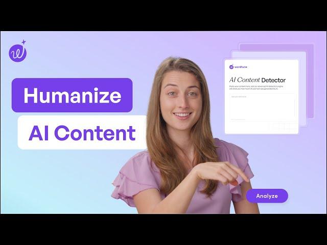 Humanize Your AI Content in Under 5 Minutes