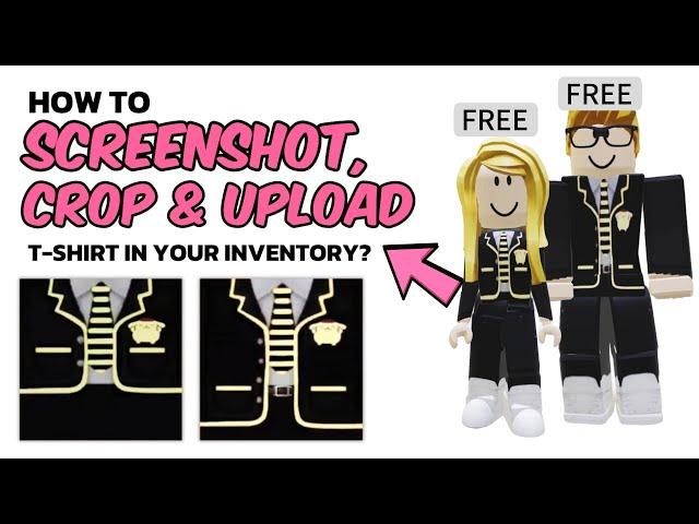 HOW TO SCREENSHOT, CROP & UPLOAD T-SHIRT IN YOUR INVENTORY | FREE (MOBILE PHONE)