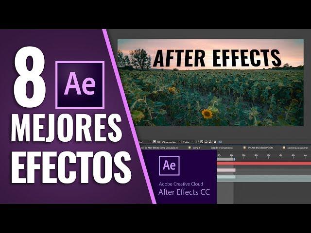 8 MEJORES EFECTOS en AFTER EFFECTS