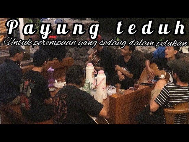 Payung teduh - untuk persempuan yang sedang dalam pelukan (cover jumawan)