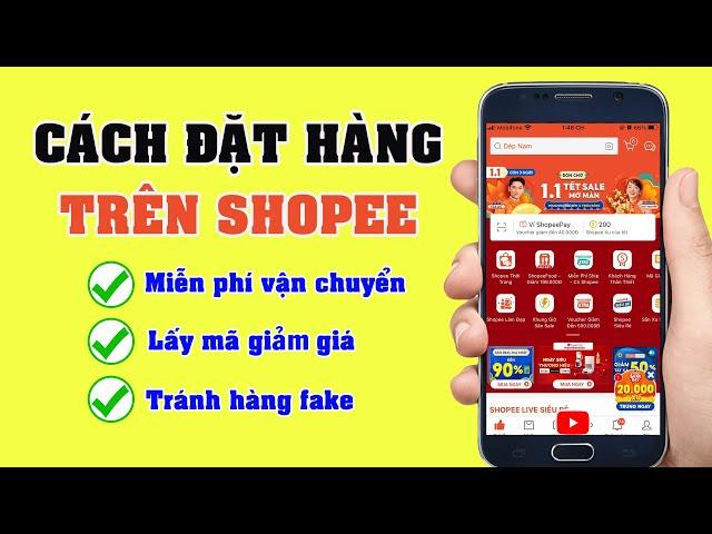 Cách Mua Hàng Trên Shopee Miễn Phí Vận Chuyển | Tránh Hàng giả